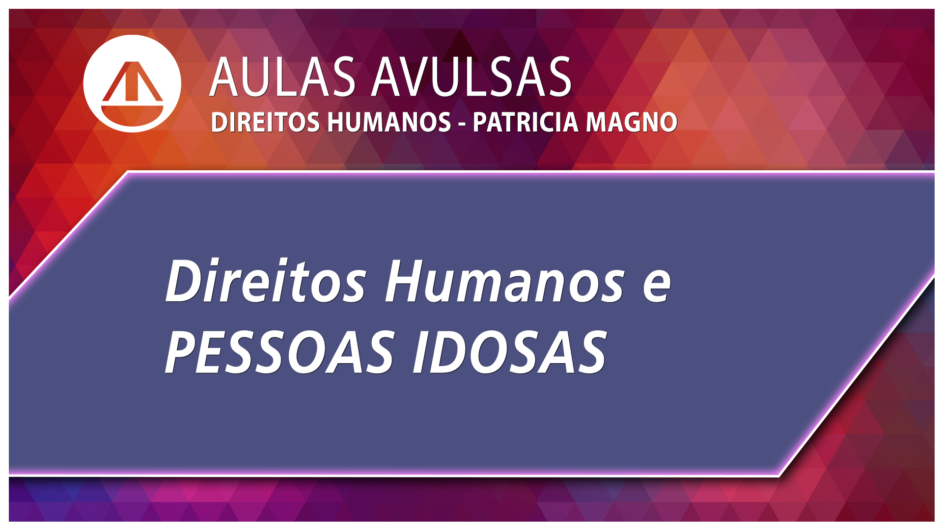 DH e pessoas idosas DH e pessoas idosas