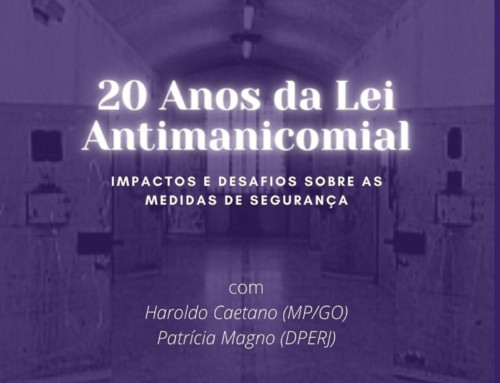 LIVE 24/05 – 19h – 20 Anos da Lei Antimanicomial
