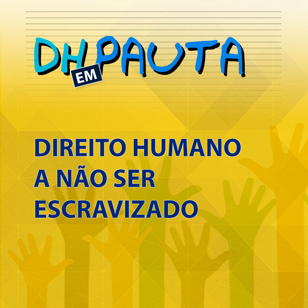 DHPauta_ESCRAVIDAO_01