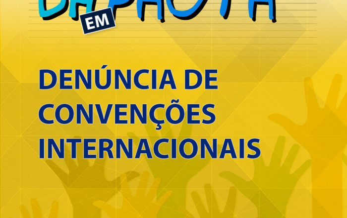 Denúncia de Convenções Internacionais
